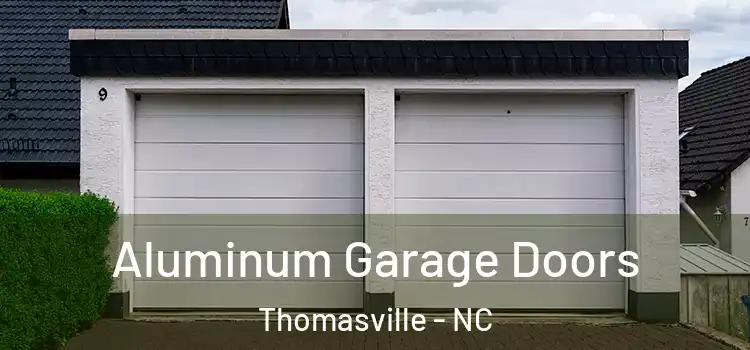  Aluminum Garage Doors Thomasville - NC