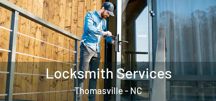  Locksmith Services Thomasville - NC