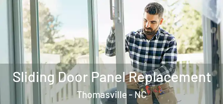  Sliding Door Panel Replacement Thomasville - NC