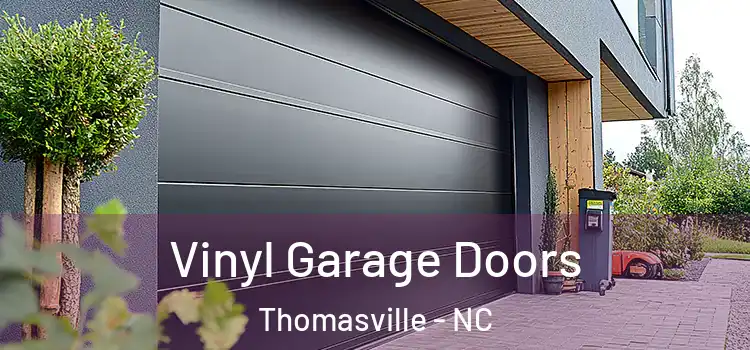  Vinyl Garage Doors Thomasville - NC